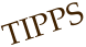 TIPPS
